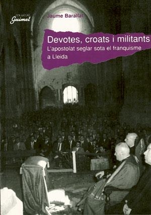DEVOTES, CROATS I MILITANTS | 9788479353759 | BARALLAT, J.