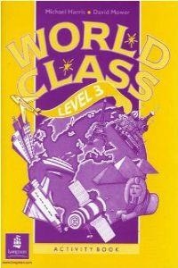 WORLD CLASS LEVEL 3-ACTIVITY BOOK | 9780582053267 | HARRIS-MOWER
