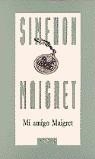 MI AMIGO MAIGRET | 9788483105764 | SIMENON, GEORGE