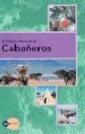 CABAÑEROS, PARQUE NACIONAL DE | 9788408025382 | BALASCH, ENRIC / RUIZ, YOLANDA