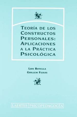 TEORIA DE CONSTRUCTOS PERSONALES: APLICACIO PRACT | 9788475843551 | BOTELLA, LUIS / FEIXA, GUILLEM