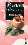 POSTRES DEL MEDITERRANEO | 9788408026341 | FLO, JOSEP M.