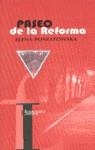 PASEO DE LA REFORMA | 9788426449450 | PONIATOWSKA , ELENA