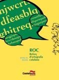 ROC REFORÇ D'ORTOGRAFIA CATALANA | 9788482873879 | BADIA, ROSA M