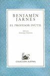 PROFESOR INUTIL , EL | 9788423974603 | JARNES , BENJAMIN