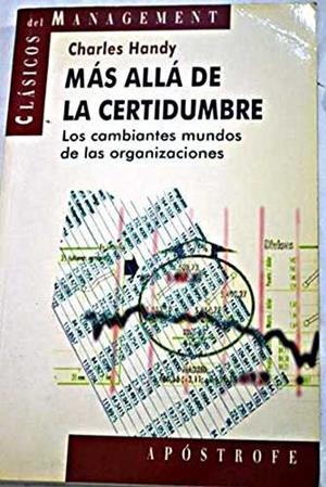 MAS ALLA DE LA CERTIDUMBRE | 9788445501429 | HANDY, C.