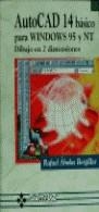 AUTOCAD 14 BASICO PARA WINDOWS 95 Y NT DIBUJO 2D | 9788478973132 | ABALOS BERGILLOS, RAFAEL