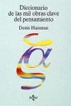 DICCIONARIO DE LAS MIL OBRAS CLAVE DEL PENSAMIENTO | 9788430929788 | HUISMAN, D.