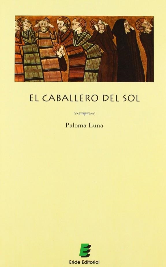 CABALLERO DEL SOL, EL | 9788489995055 | LUNA, PALOMA