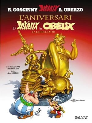 ANIVERSARI D'ASTERIX I OBELIX EL LLIBRE D'OR | 9788421683958 | UDERZO