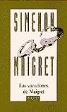 VACACIONES DE MAIGRET, LAS | 9788483105573 | MAIGRET, SOMENON