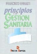 PRINCIPIOS DE GESTION SANITARIA | 9788479782757 | ERRASTI, F.