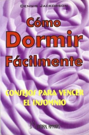 COMO DORMIR FACILMENTE | 9788479102395 | JACKOBSON, DENNIS