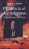VIAJE A LA ALDEA DEL CRIMEN | 9788482180342 | SENDER, RAMON