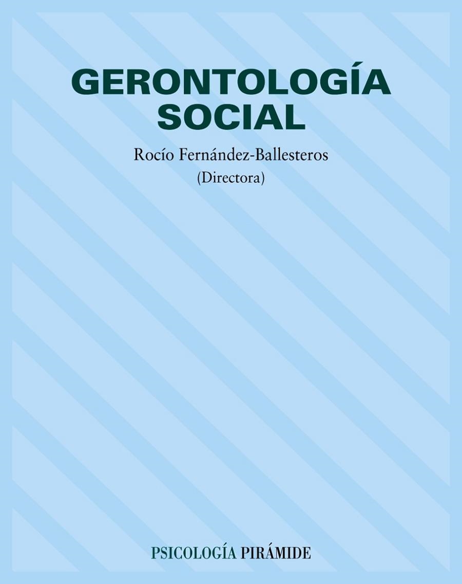 GERONTOLOGIA SOCIAL | 9788436814378 | FERNANDEZ - BALLESTEROS, ROCIO