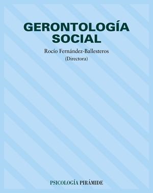 GERONTOLOGIA SOCIAL | 9788436814378 | FERNANDEZ - BALLESTEROS, ROCIO