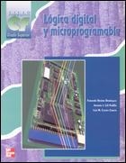 LOGICA DIGITAL Y MICROPROGRAMABLE  GRADO SUPERIOR | 9788448124113 | REMIRO DOMINGUEZ FERNANDO/PADILLA ANTONIO/CUESTA GARCIA LUIS