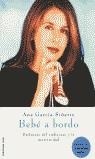 BEBE A BORDO DISFRUTAR DEL EMBARAZO Y LA MATERNIDAD | 9788427026001 | GARCIA-SIÑERIZ, ANA