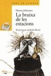 BRUIXA DE LES ESTACIONS ,LA | 9788448905217 | JOHANSEN/BHEND