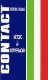 CONTACT ESP-ITAL. METODO DE CONVERSACION | 9788478703654 | IZAR EDICIONES