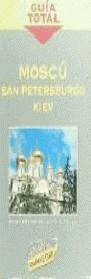 MOSCU, SAN PETERSBURGO, KIEV | 9788481654356 | AA.VV.