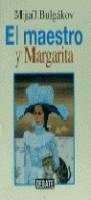MAESTRO Y MARGARITA , EL | 9788483061268 | BULGAKOV , MIJAIL