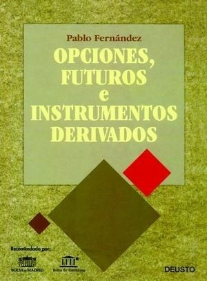 OPCIONES, FUTUROS E INSTRUMENTOS DERIVADOS | 9788423414345 | FERNANDEZ, P.