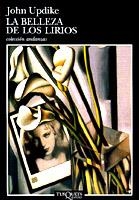 BELLEZA DE LOS LIRIOS , LA | 9788483100615 | UPDIKE , JOHN
