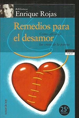 REMEDIOS PARA EL DESAMOR | 9788478809356 | ROJAS, ENRIQUE