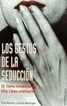 GESTOS DE LA SEDUCCION, LOS | 9788427021686 | WERMUS, PAUL / MESSINGER, JOSEPH