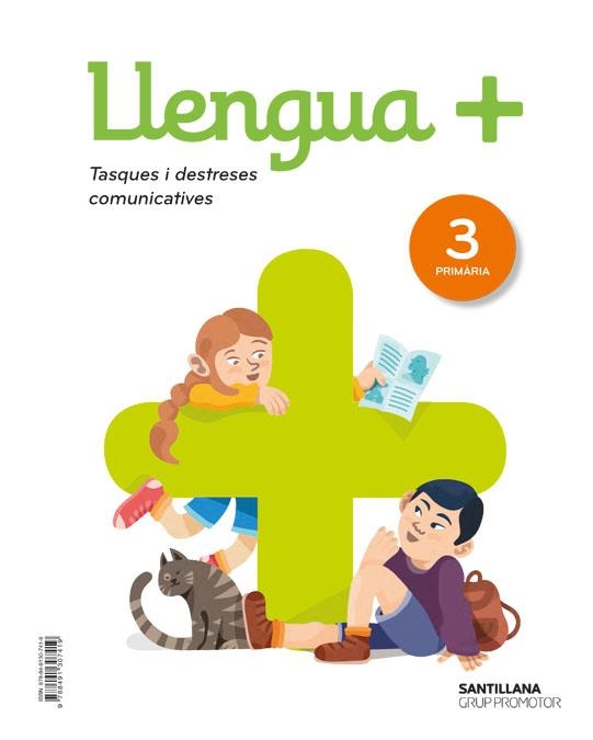 LLENGUA+ SERIE PRACTICA TASQUES I DESTRESES COMUNICATIVES 3 PRIMARIA | 9788491307419 | VARIOS AUTORES