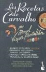 RECETAS DE CARVALHO, LAS | 9788408031901 | VAZQUEZ MONTALVAN, MANUEL