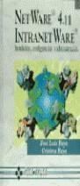 NETWARE 4.11 INTRANETWARE, INSTALACION-CONF-ADMINI | 9788478972562 | RAYA