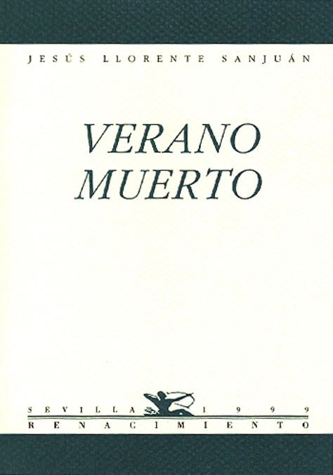 VERANO MUERTO | 9788489371781 | LLORENTE, JESUS