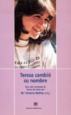 CAMBIO SU NOMBRE, TERESA | 9788495066831 | MOLINS, VICTORIA