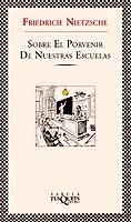 SOBRE EL PORVENIR DE NUESTRAS ESCUELAS | 9788483107003 | NIETZSCHE