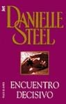 ENCUENTRO DECISIVO | 9788401466366 | STEEL, DANIELLE