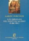 ORIGENES DEL INDIVIDUALISMO EUROPEO, LOS | 9788474237979 | GUREVICH, A.