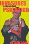 INVASORES PSICOTICOS | 9788479744571 | MANLY STANLEY