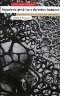 INGINIERIA GENETICA Y DERECHOS HUMANOS | 9788474264807 | OSSET HERNANDEZ, MIQUEL