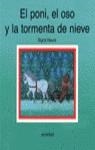 PONI, EL OSO Y LA TORMENTA DE NIEVA, EL | 9788426126405 | HEUCK, SIGRID
