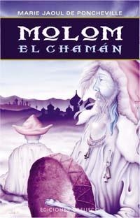 MOLOM EL CHAMAN | 9788477206354 | DE PONCHEVILLE, MARIE JAOUL