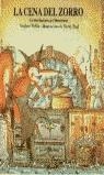 CENA DEL ZORRO, LA | 9788423318247 | WYLLIE, STEPHEN