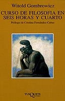 CURSO DE FILOSOFIA EN SEIS HORAS Y CUARTO | 9788483105320 | GOMBROWICZ, W.