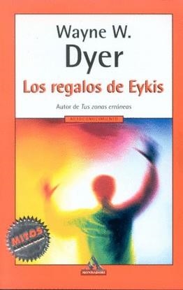 REGALOS DE EYKIS LOS | 9788439705901 | DYER WAYNE W