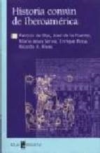 HISTORIA COMUN DE IBERO AMERICA | 9788441407664 | DIVERSOS