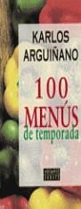 100 MENUS DE TEMPORADA | 9788483060803 | ARGUIÑANO, KARLOS