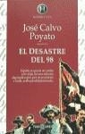 DESASTRE DEL 98, EL | 9788401550058 | CALVO POYATO, JOSE