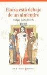 ELOISA ESTA DEBAJO DE UN ALMENDRO | 9788431633684 | JARDIEL PONCEDA, E.