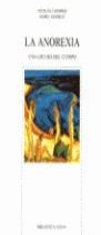 ANOREXIA, LA | 9788470304361 | CAPARROS, N./SANFELIU, I.
